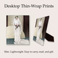 Thin Wrap - (Desk Display)